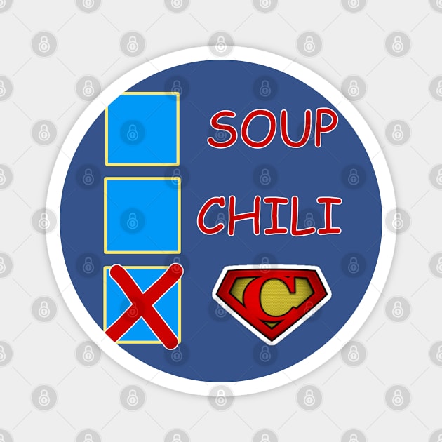 Souperchili Magnet by 3CountThursday